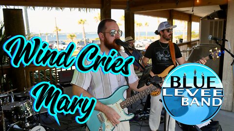 Blue Levee – “The Wind Cries Mary” (Live at Juana’s Pagoda, Navarre Beach)