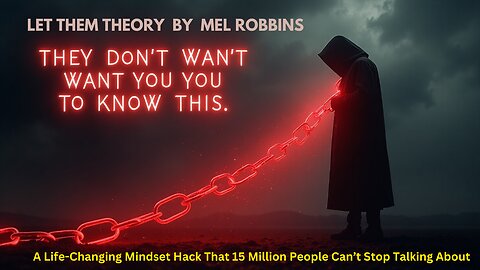 Unlock Happiness with Mel Robbins' Let Them theory