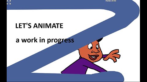 LET'S ANIMATE a work in progress