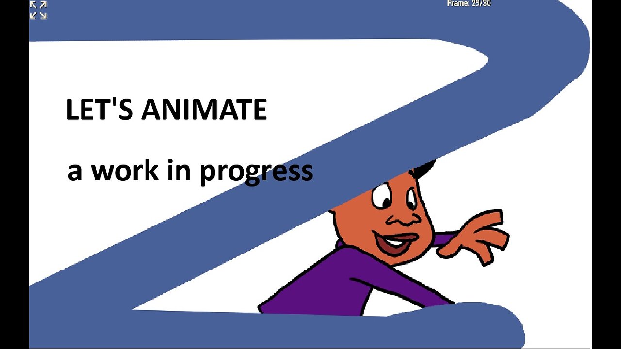 LET'S ANIMATE a work in progress