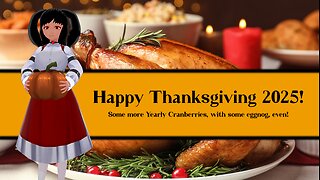 Happy Thanksgiving 2025! Developer Break Update