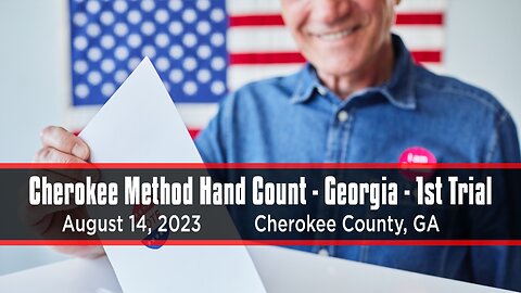 Cherokee Method Hand Count - Georgia - 1st Trial