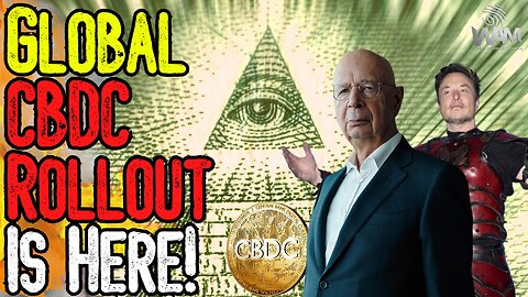 EXPOSED: GLOBAL CBDC ROLLOUT IS HERE! - Nearly Every Country Going Cashless & Launching Digital ID!