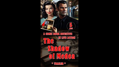 The Shadow of Medea Part 5 *TRAILER*
