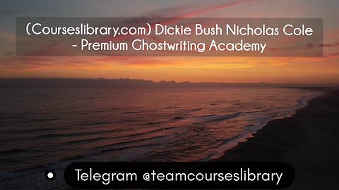 (Courseslibrary.com) Dickie Bush Nicholas Cole - Premium Ghostwriting Academy