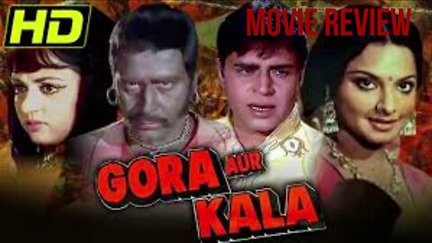 "GORA AUR KALA" - RAJENDRA KUMAR HINDI MOVIE REVIEW