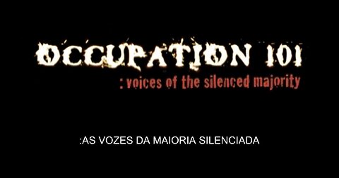 OCCUPATION 10I : voices of the silenced majority