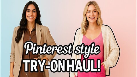 Pinterest- Inspired Try On Haul |Pinterest Fashion Haul