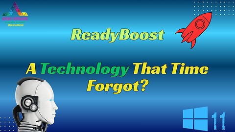 ReadyBoost: A Technology That Time Forgot?
