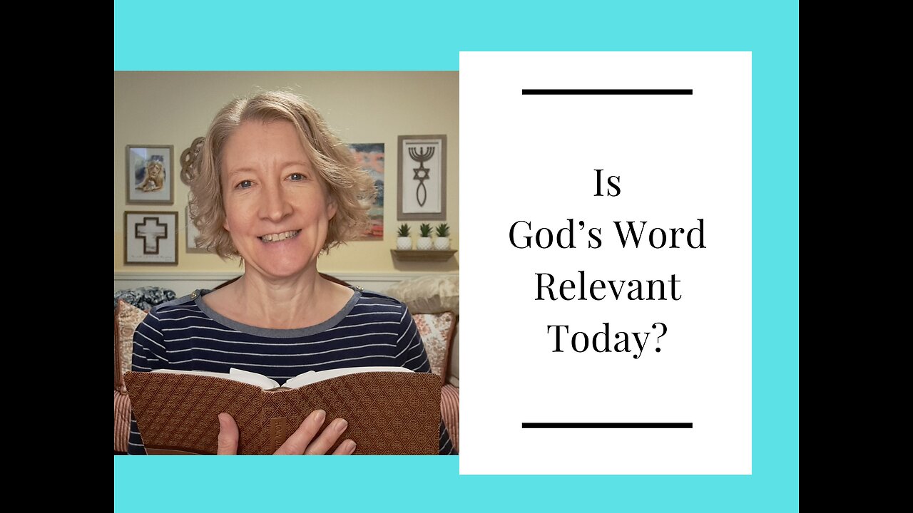 Is God's Word Relevant Today?
