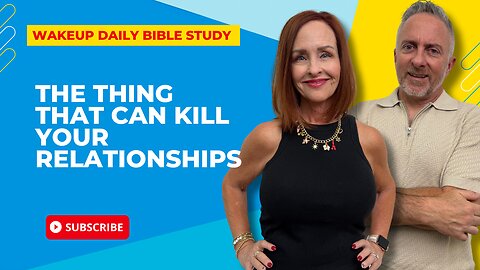 The Thing That Can Kill Your Relationships