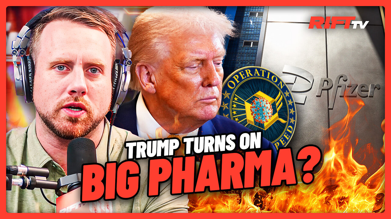 Trump REGRETS Operation Warpspeed, TURNS ON Pfizer? | The Rift