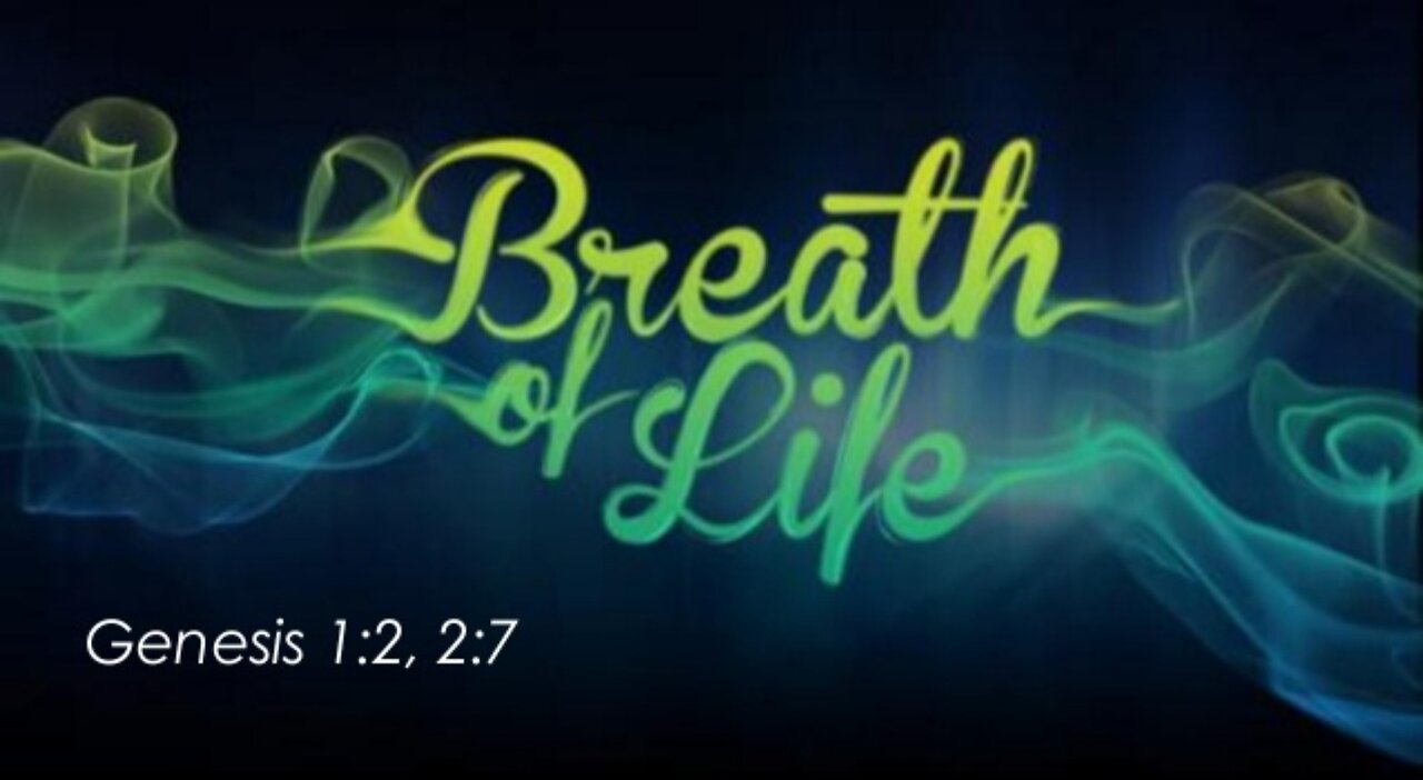 BREATH of LIFE