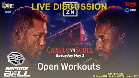Canelo Alvarez vs William Scull: Open Workout | LIVE COMMENTARY