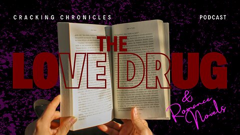 ℝ𝕠𝕞𝕒𝕟𝕔𝕖 ℕ𝕠𝕧𝕖𝕝𝕤💋 & The LOVE DRUG: The Surprising Truth 🎧