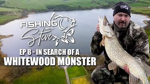 Ep8 | Deadbaiting for Pike | In Search of a Whitewood Monster