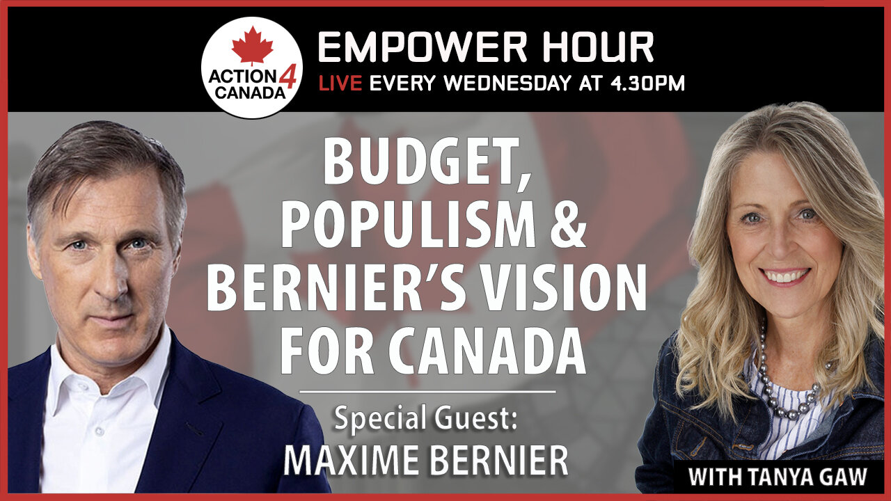 The Budget, Populist Movement, Vision for Canada Nov 26, 2025