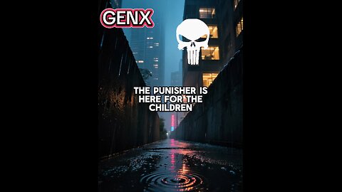 THE PUNISHER FAFO GENERATION X SAVE THE CHILDREN TIRED OF THE SHIT