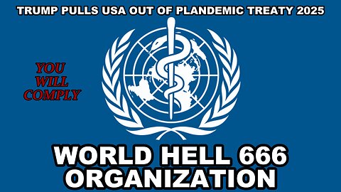 Trump Admin Kills WHO Attempt To Establish Medical Tyranny