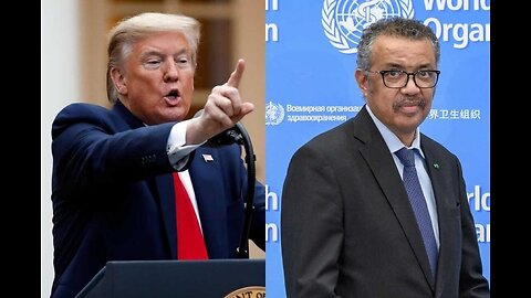 Trump Admin Kills WHO Attempt To Establish Medical Tyranny