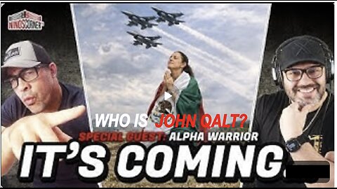 NINO W/ ALPHA WARRIOR - Mexico Prepares for US Military Strikes..War Imminent?. WHO IS JOHN QALT?