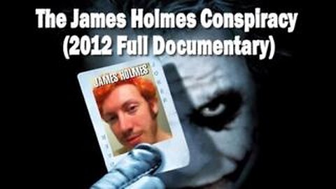 The James Holmes Conspiracy (2012)