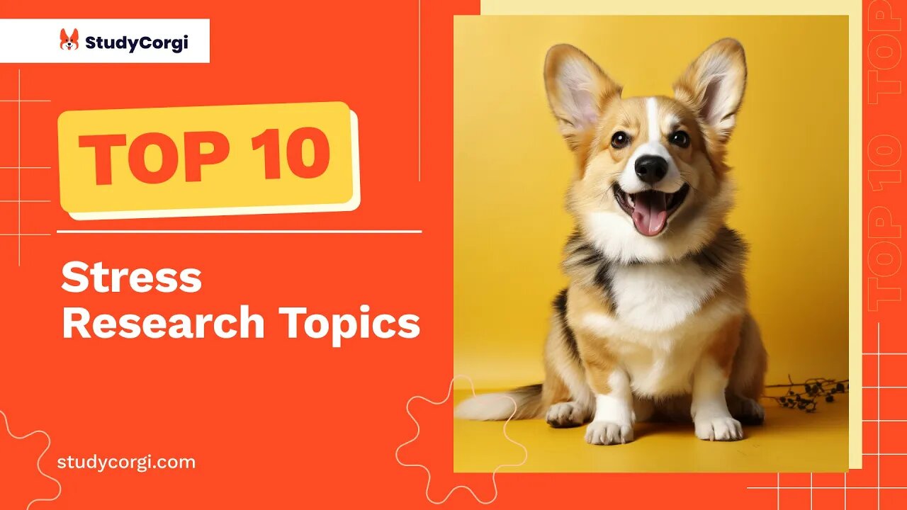 TOP-10 Stress Research Topics