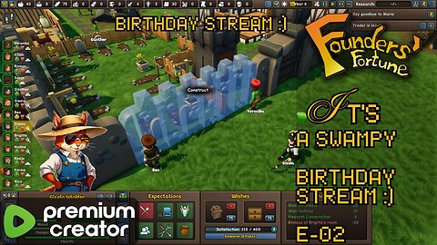 Founders' Fortune E - 02 It's a Birthday Stream :)
