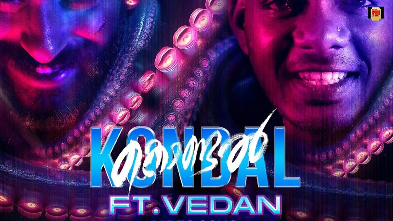 Kondal Song ft. Vedan | Antony Varghese Pepe, Raj B Shetty | Sam CS | Ajit Mampally