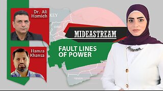 Mideastream: Fault lines of power