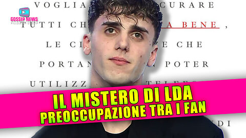 Il Mistero di Lda, Cosa Sta Succedendo: Fan Preoccupati!