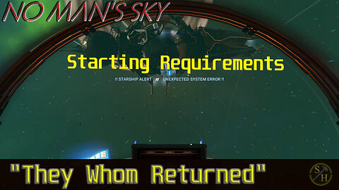 Starting “They Whom Returned” No Man's Sky 2025