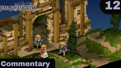 Rescuing the Engineer - Final Fantasy Tactics Part 12