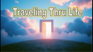 Traveling thru Life - #jesus #motivation #biblestudy