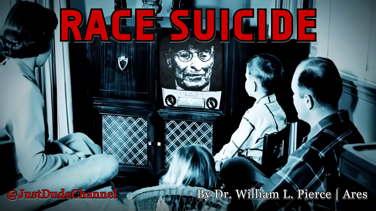 Race Suicide | Dr. William Luther Pierce | ARES