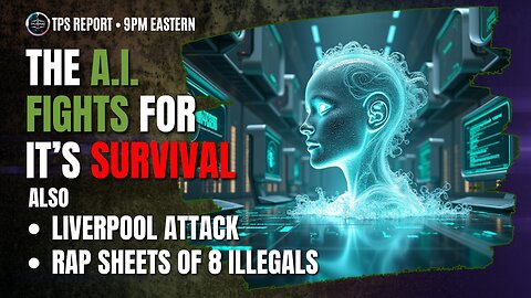 💣 AI Blackmail, Open Borders & Blood in Liverpool & DC 💥 • 9 PM