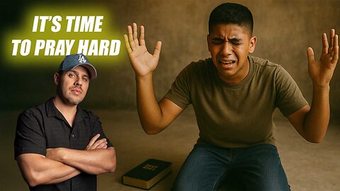 IT'S TIME TO PRAY HARD