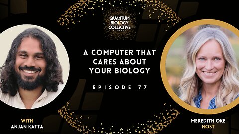 EP 077: A Computer That Cares About Your Biology