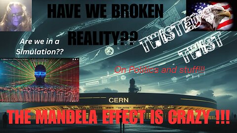 Are we living in a simulation and what would that mean? The Mandela effect? let's check it out.