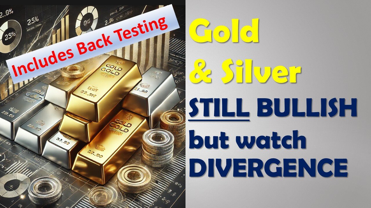 Gold & Silver STILL BULLISH but watch DIVERGENCE
