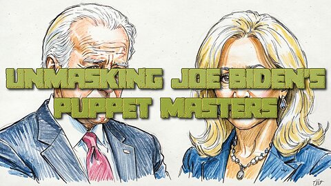 Unmasking Joe Biden's Puppet Masters
