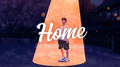 Home | Deep Chill Mix