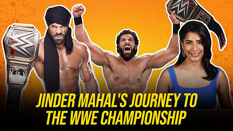 Jinder Mahal's Journey To The WWE Championship: WWE Now India @wwefree