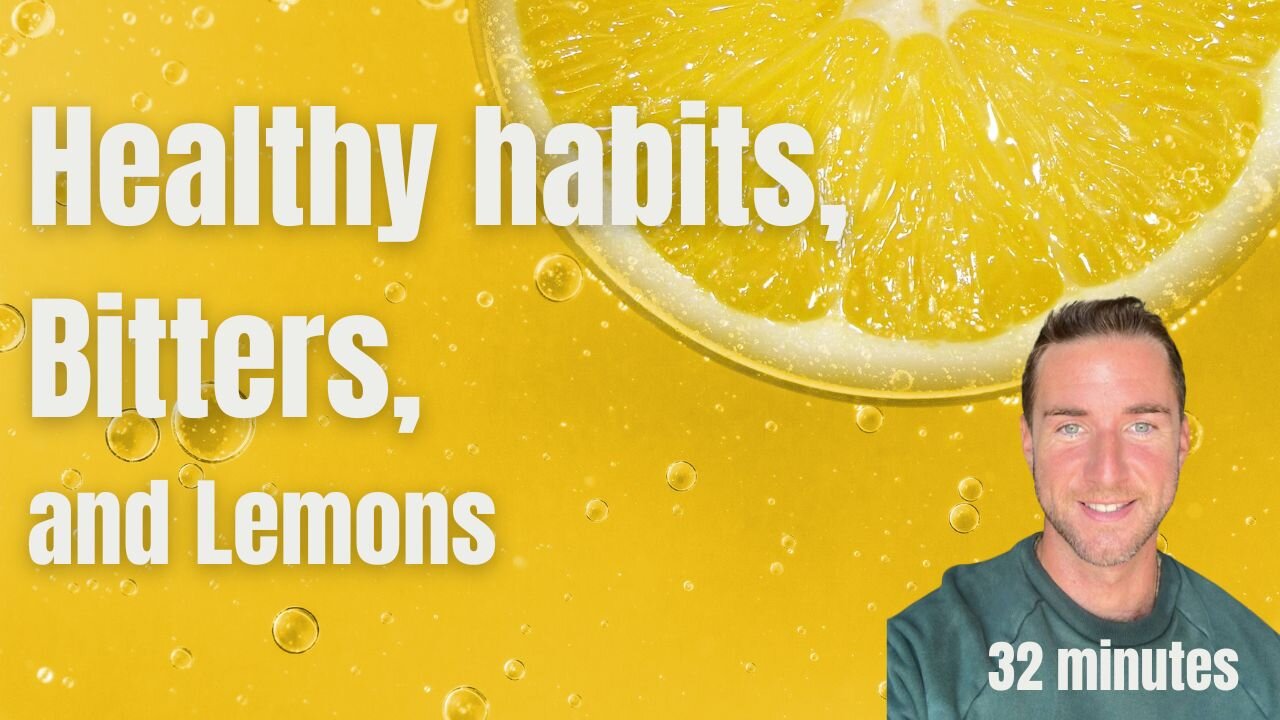 Healthy habits, Bitters, and Lemons