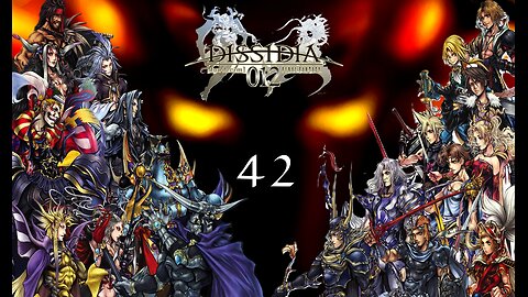 Dissidia Duodecim Final Fantasy Episode 42 Cantata Mortis