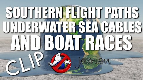 Southern Flight Paths, Underwater Sea Cables and Boat Races - Jeranism