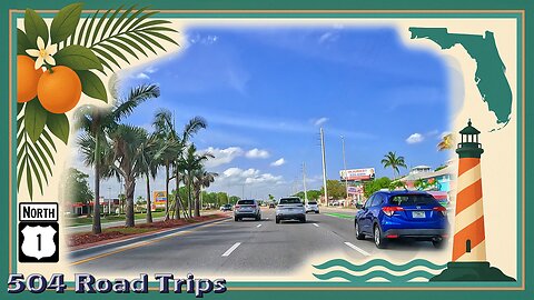 Road Trip #1170 - US-1 N - Florida Mile 268.3-274.3 | Port St. Lucie / River Park
