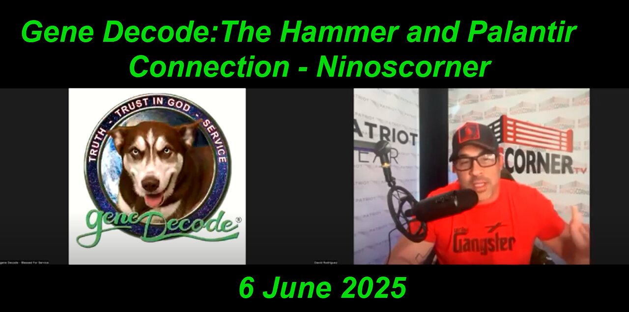 Gene Decode: The Hammer and Palantir Connection - Deep State Tool Intercepted - 6 June 2025