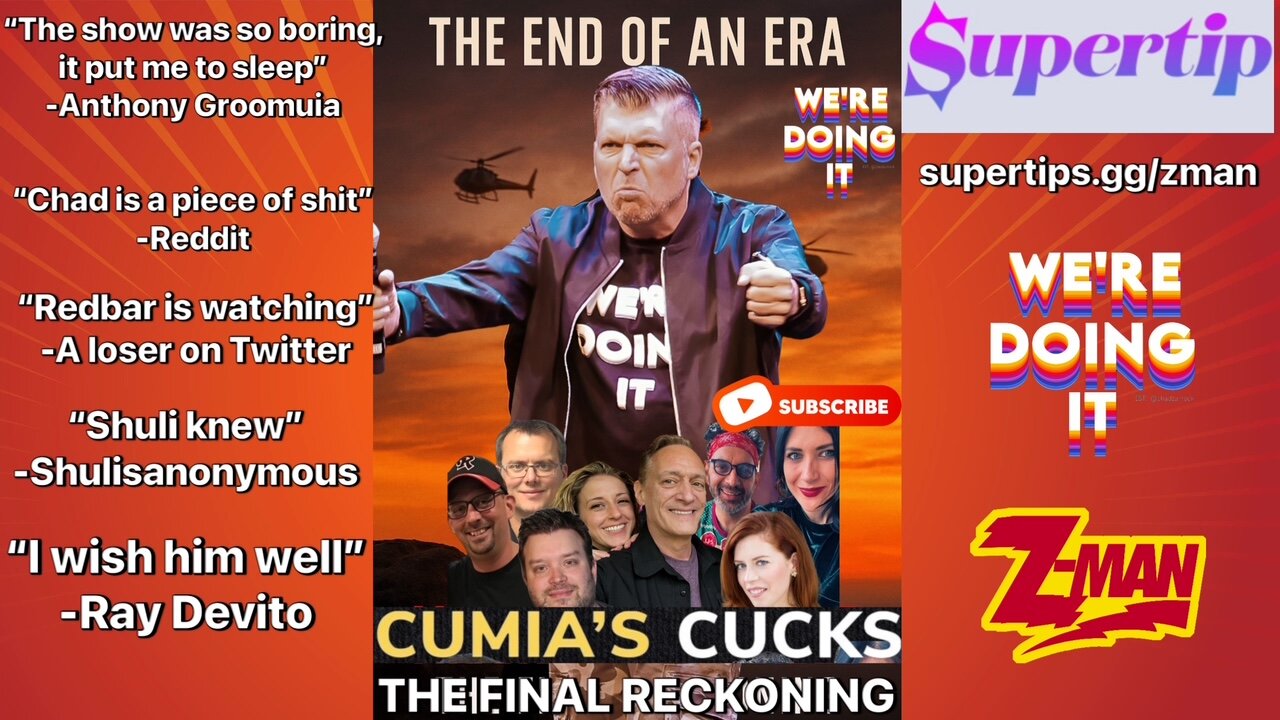 EP 291: CUMIA'S CUCKS! (THE FINAL RECKONING) THE FINAL-FINAL SHOW!