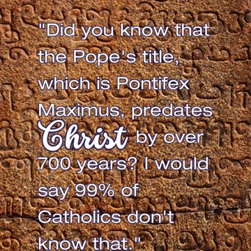 The Pope’s Title Predates Christ?! What 99% of Catholics Don’t Know